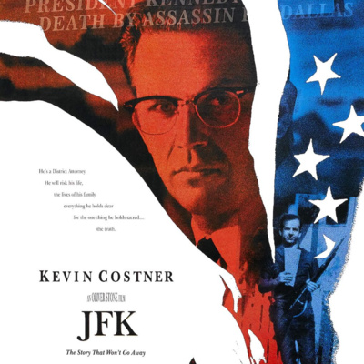 Ep 47 - JFK (1991)