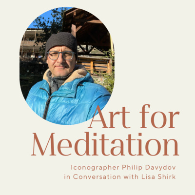 Art for Meditation: A Conversation with Iconographer Philip Davydov