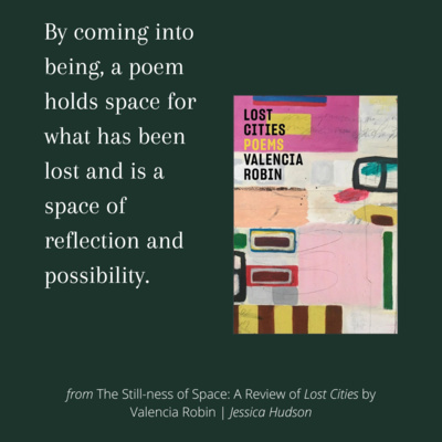 The Still-ness of Space: A Review of Lost Cities by Valencia Robin
