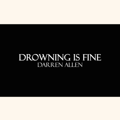 Drowning is Fine by Darren Allen (Book Review)