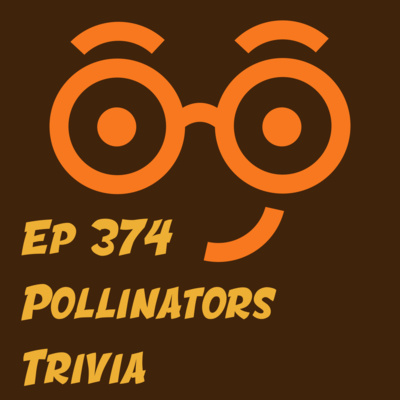 Pollinators Trivia (Bees, Butterflies, and Beetles)