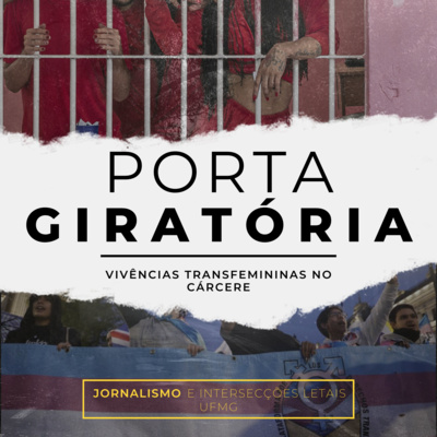 PORTA GIRATÓRIA: vivências transfemininas no cárcere