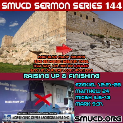 Sermon Series 144 Raising Up & Finishing