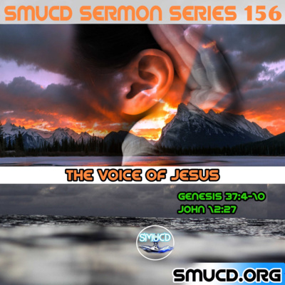 Sermon Series 156 The Voice Of Jesus