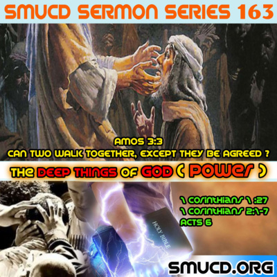 Sermon Series 163 The Deep Things Of God (Power)