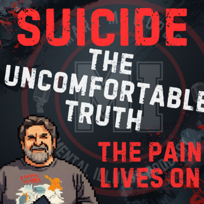 Suicide - the Uncomfortable Truth - the Pain Lives On | Mark MI Words