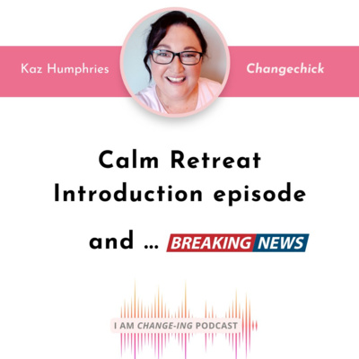 Episode 52 CALM Retreat Teaser