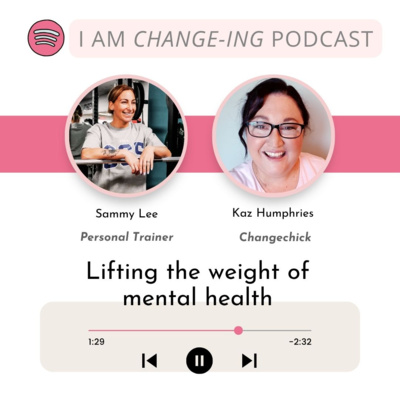 Episode 56 - Lifting the weight of mental health with Sammy Lee
