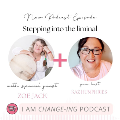 Episode 61 - Stepping Into The Liminal with Zoe Jack!