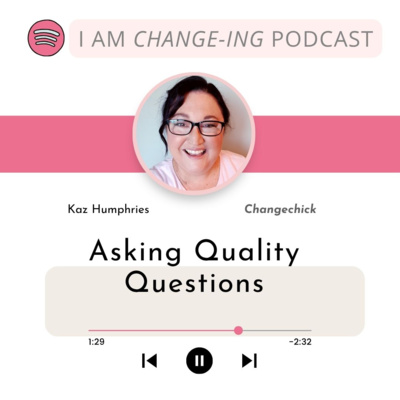 Episode 70 - Asking Quality Questions