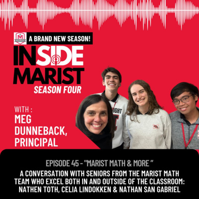 Math & More: A Conversation with Seniors Nathen Toth, Celia Lindokken & Nathan San Gabriel