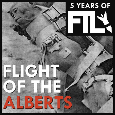 Flight of the Alberts [5th Anniversary Special]