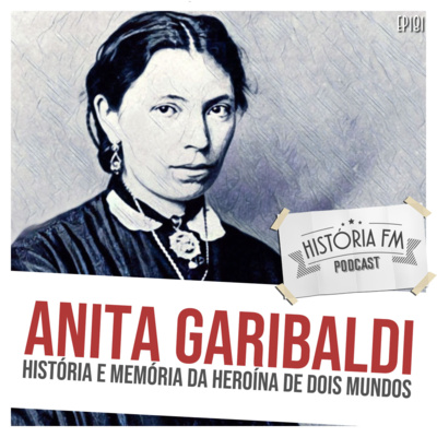 181 Anita Garibaldi: história e memória da heroína de dois mundos