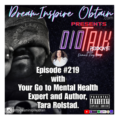 DIOTALK Episode #219 with Your Go Yo Mental Health Expert and Author, Tara Rolstad.