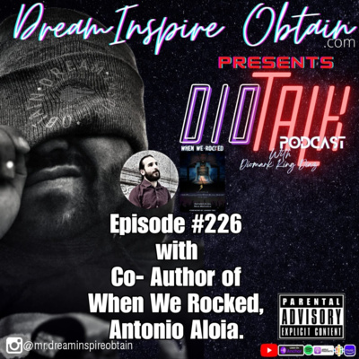 DIOTALK Episode #226 with Co - Author of When We Rocked, Antonio Aloia.