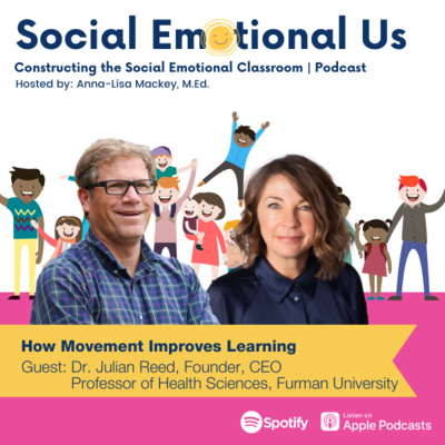 Season 3, Episode #1: Julian Reed, How Movement Improves Learning