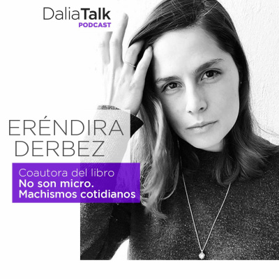 Machismos cotidianos - Eréndira Derbez - T02 - E07 episode artwork