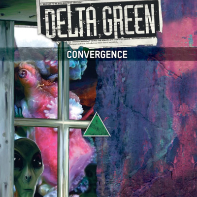 Delta Green: Convergence