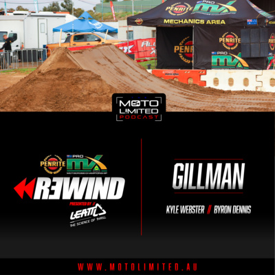 Pro MX Rewind // 2023 - Gillman - Presented by Leatt