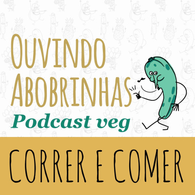 EP 10 - Correr e comer com Gabi Mahamud