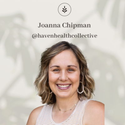 49. A Starter Kit for Natural Wellness w/ Dr. Joanna Chipman