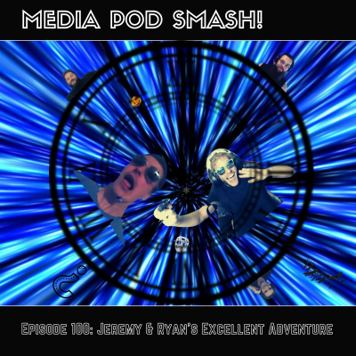 Episode 100 - Jeremy & Ryan's Excellent Adventure episode artwork