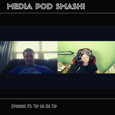 Episode 91 - Tip or No Tip episode artwork