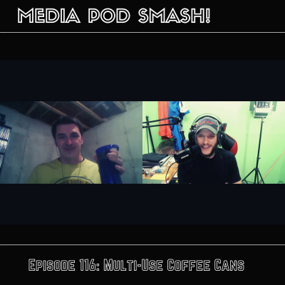 Episode 116 - Multi-Use Coffee Cans episode artwork