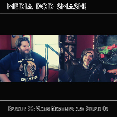 Episode 86 - Warm Memories and Stupid Qs episode artwork