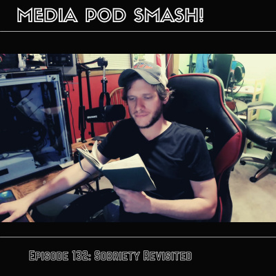 Episode 132 - Sobriety Revisited episode artwork