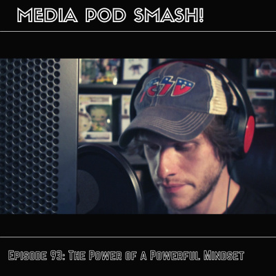 Episode 93 - The Power of a Powerful Mindset episode artwork