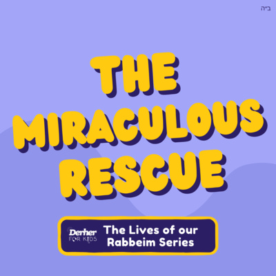 S2 E17: The Miraculous Rescue