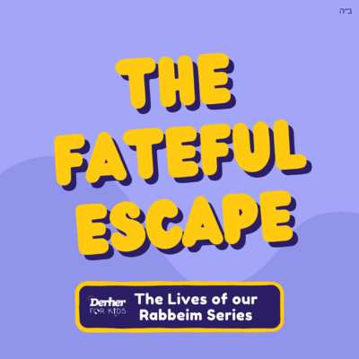 S2 E37: The Fateful Escape