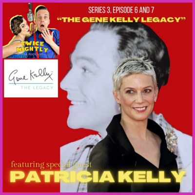 Patricia Kelly: The Gene Kelly Legacy (Part 1)