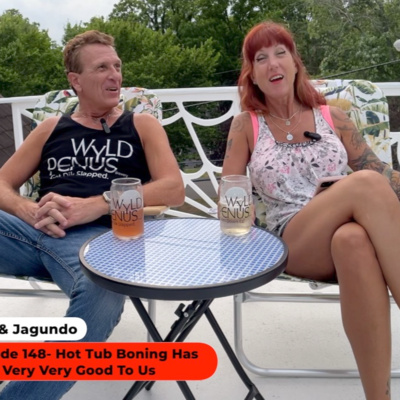 Sexy & Jagundo- Hot Tub Boning Has Been Very Very Good To Us 6-23-24