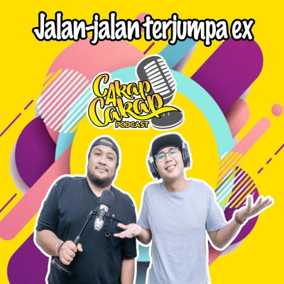 Cakap Cakap Podcast