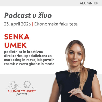 #82 Senka Umek: Nikoli nisem želela klasične službe