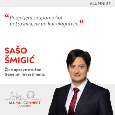 #83 Sašo Šmigić: Podjetjem zaupamo kot potrošniki, ne pa kot vlagatelji