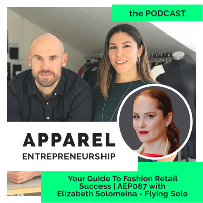 Your Guide to Fashion Retail Success | AEP087