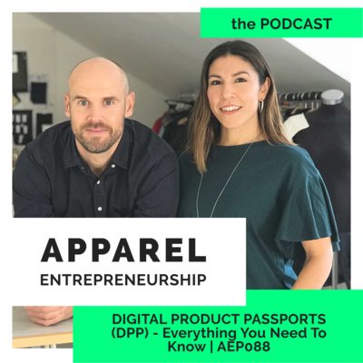 Everything you NEED to know about Digital Product Passports (DPPs) | AEP088