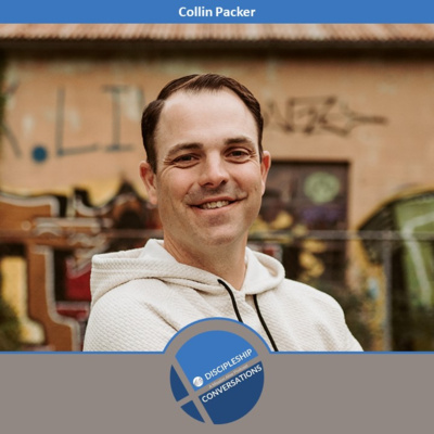 Christian Nationalism and Its Impact on the Church - A Conversation with Collin Packer