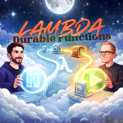 152. Exploring Lambda Durable Functions