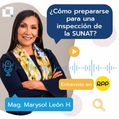 Episodio 9: ¿Cómo prepararse para una inspección de la SUNAT? episode artwork