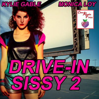 Drive-In Sissy Part 2