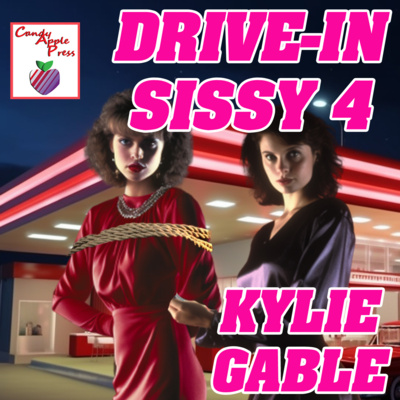 Drive-In Sissy Part 4