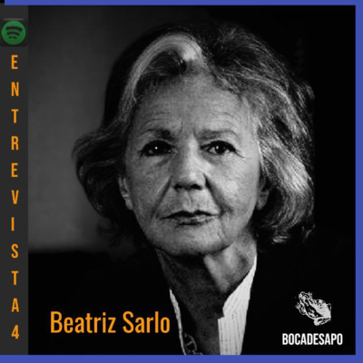 Entrevista 4: Beatriz Sarlo