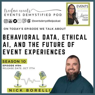 194: Behavioral Data, Ethical AI, and the Future of Event Experiences ft Nick Borelli 
