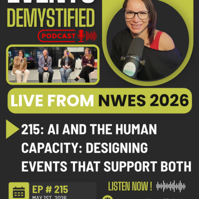 215: LIVE from NWES: AI and Human Capacity, Designing Events For The Brain