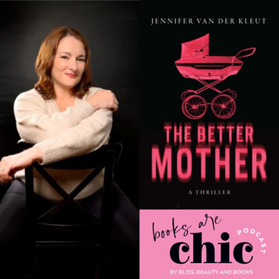 Books are Chic with Jennifer Van Der Kleut
