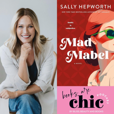 Books are Chic with Sally Hepworth